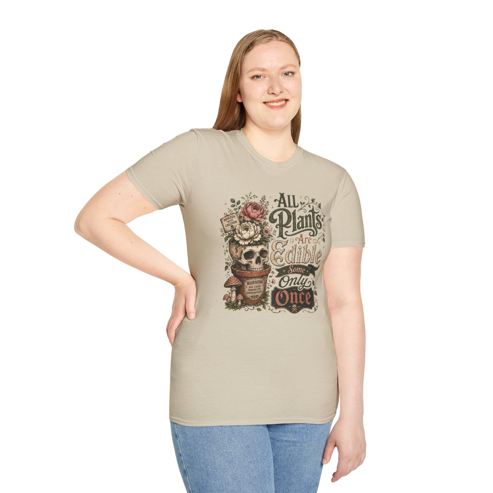 All Plants are Edible Some only Once C2 T-Shirt