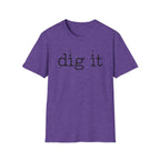 dig it C1 T-Shirt