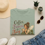 Coffee, Flowers & Fairy Dust C1 T-Shirt