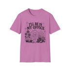 I'll be in my office C1 T-Shirt
