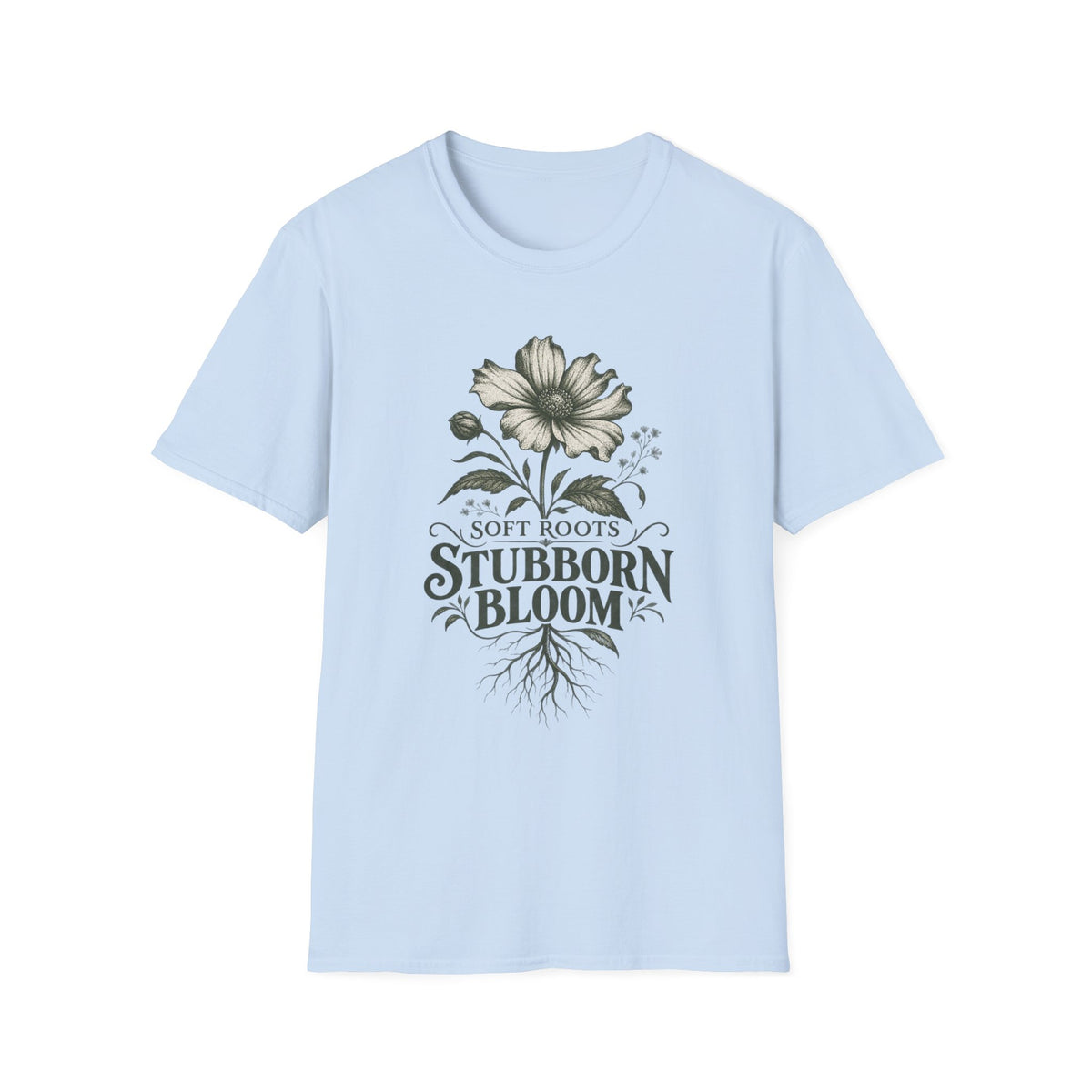 Soft Roots Stubborn Bloom Dark C1 T-Shirt