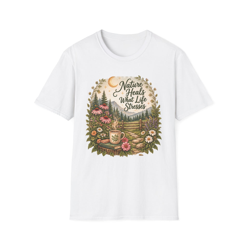 Natural Heals What Life Stresses C1 T-Shirt