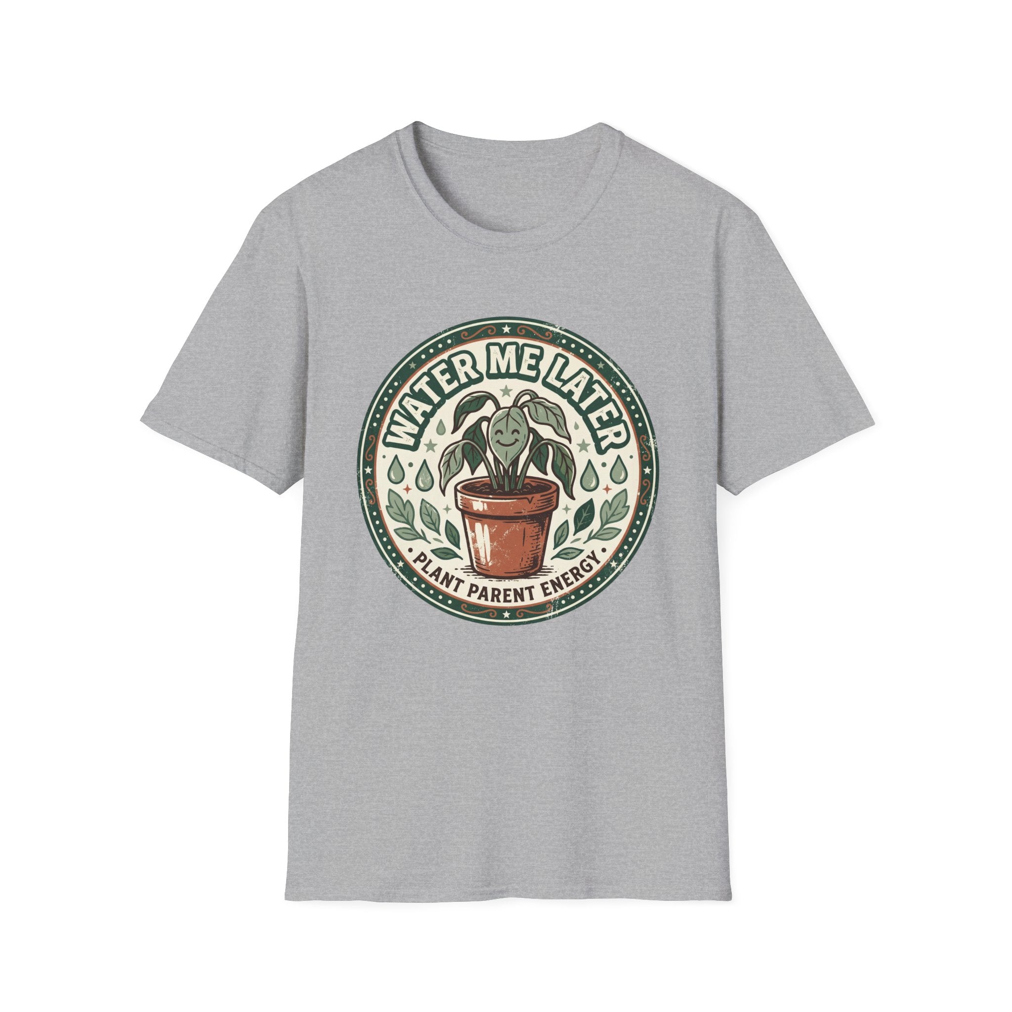 Water Me Later Retro Badge Design G1 T-Shirt