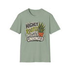 Highly Rooted Slightly Unhinged C1 T-Shirt
