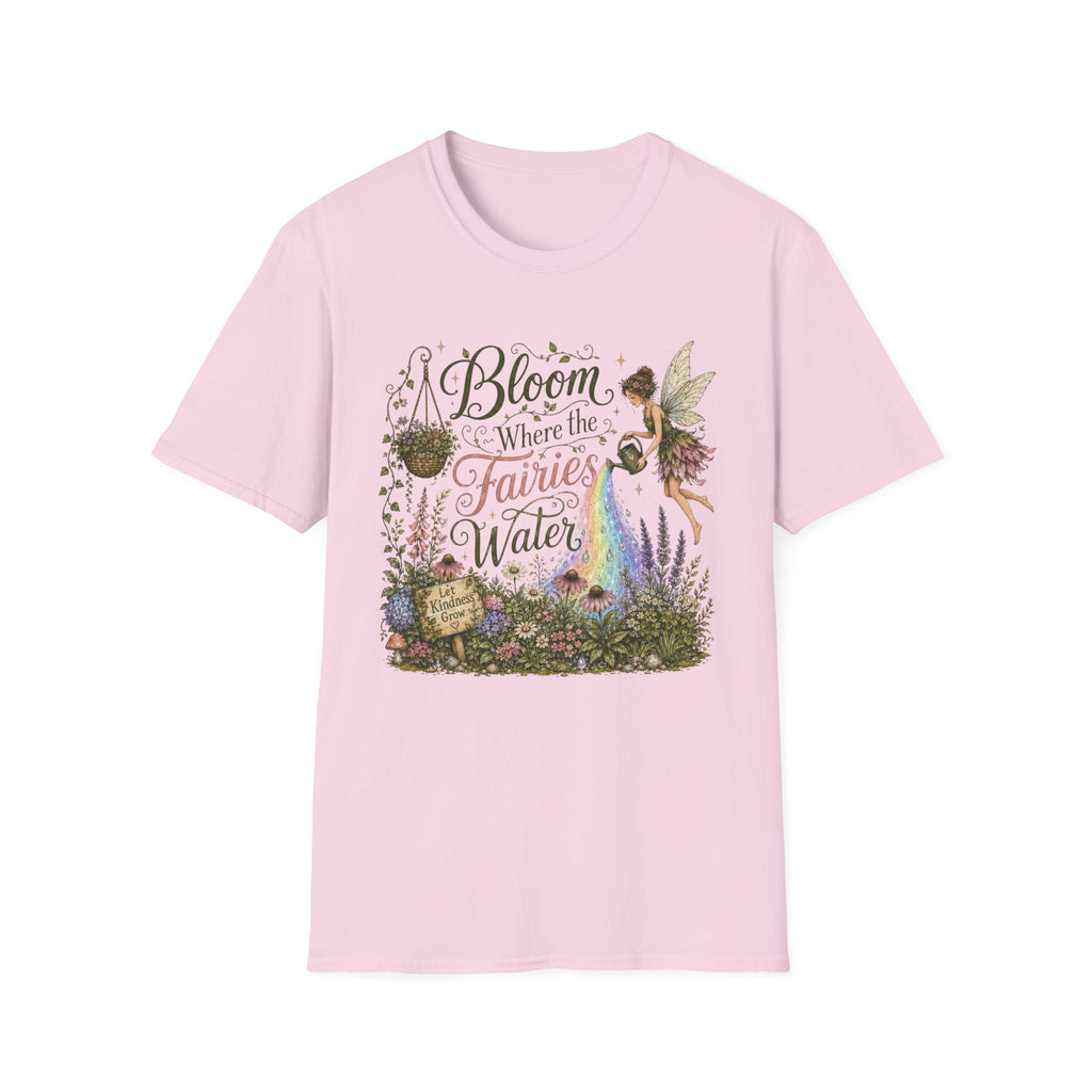 Bloom Where the Fairies Water C1 T-Shirt