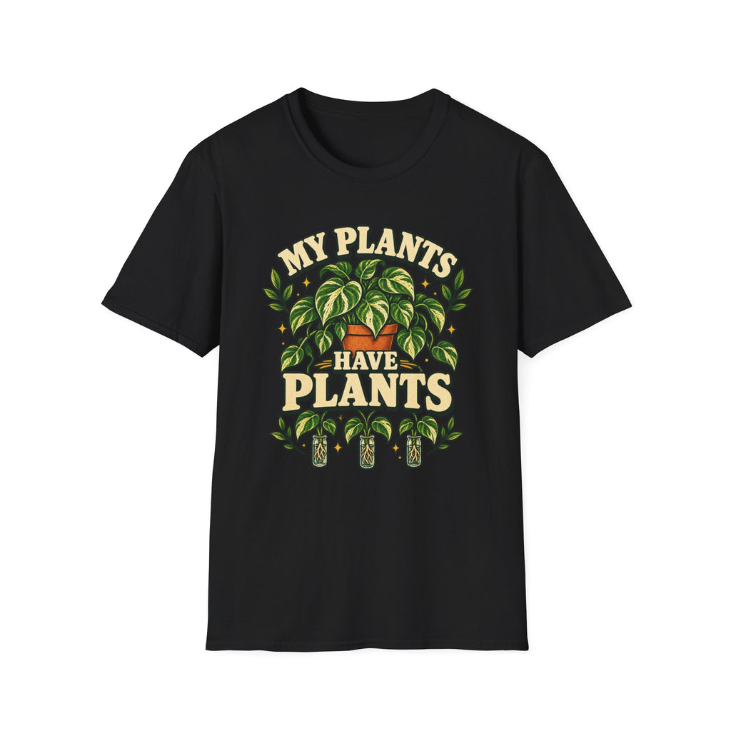 My Plants Have Plants C2 T-Shirt