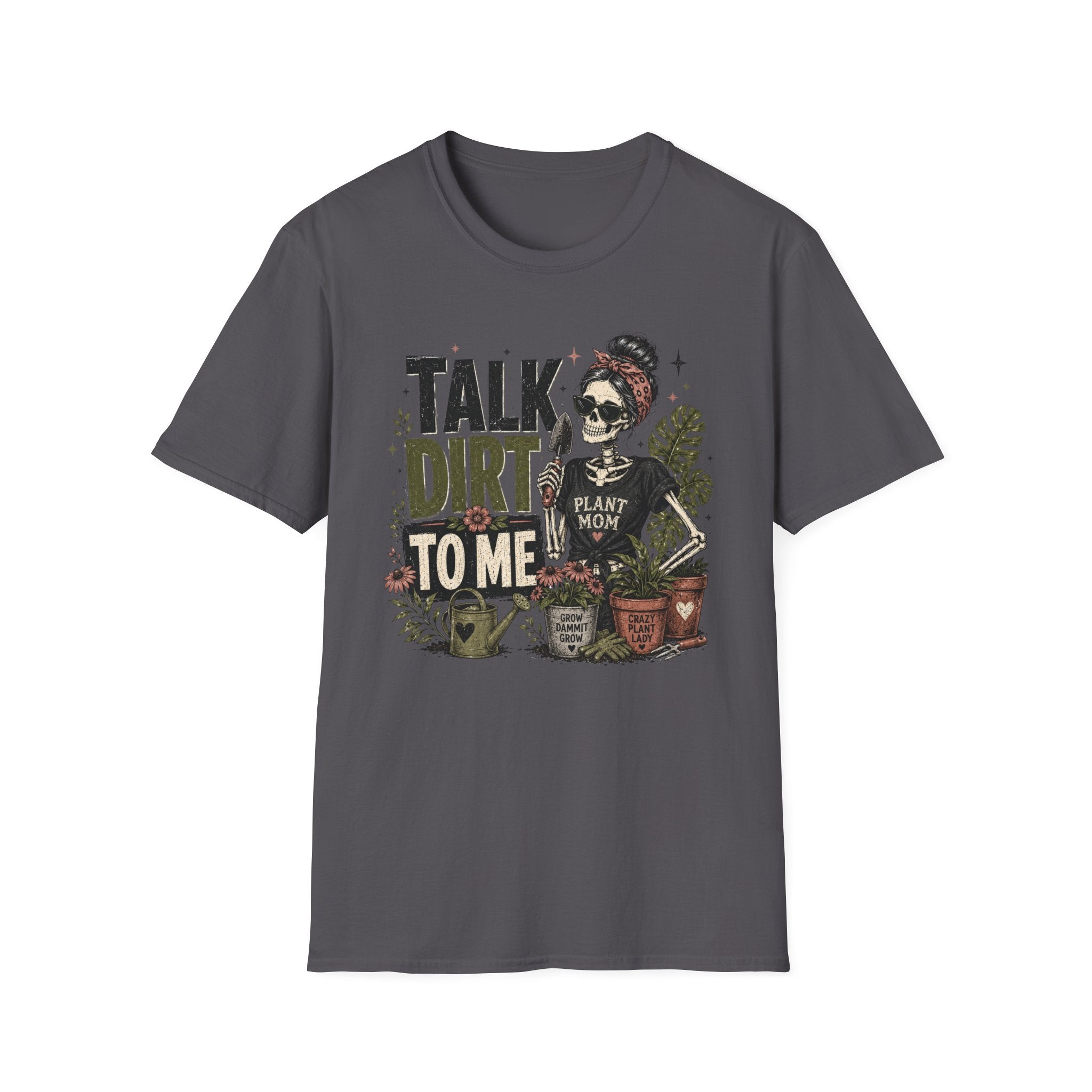 Talk Dirt To Me Gothic C1 T-Shirt