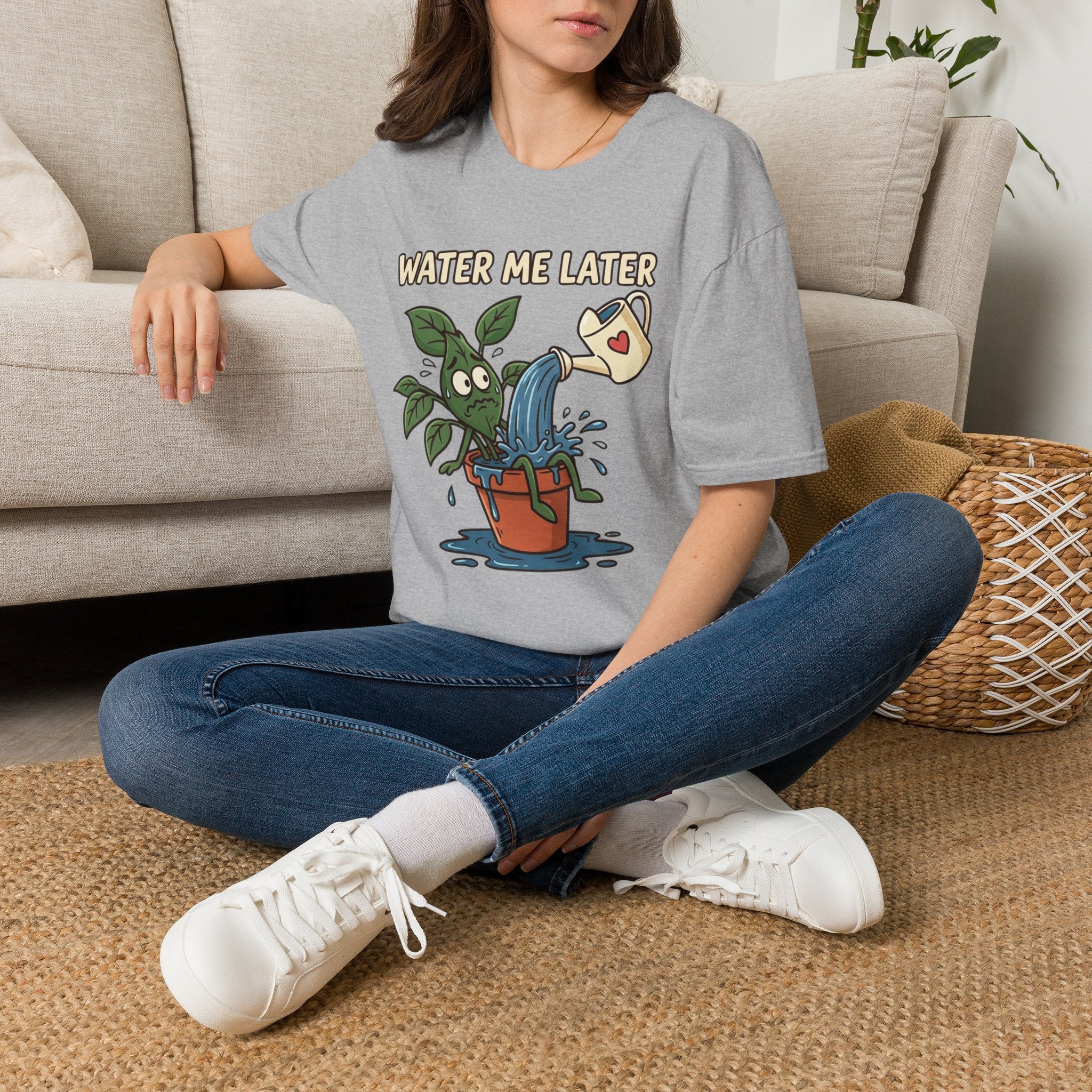 Water Me Later Overwatered Plant Panic G1 T-Shirt