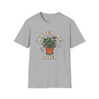 Water Me Later Plant Parent Confession G2 T-Shirt