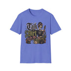 Talk Dirt to Me C1 T-Shirt