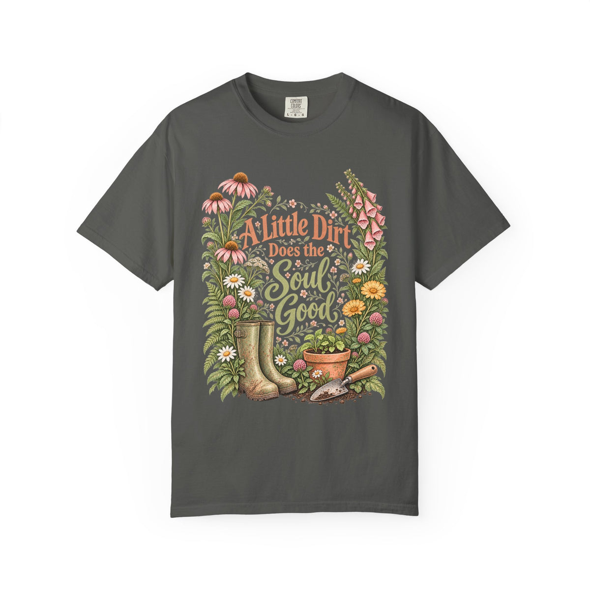 A Little Dirt Does the Soul Good Premium T-Shirt