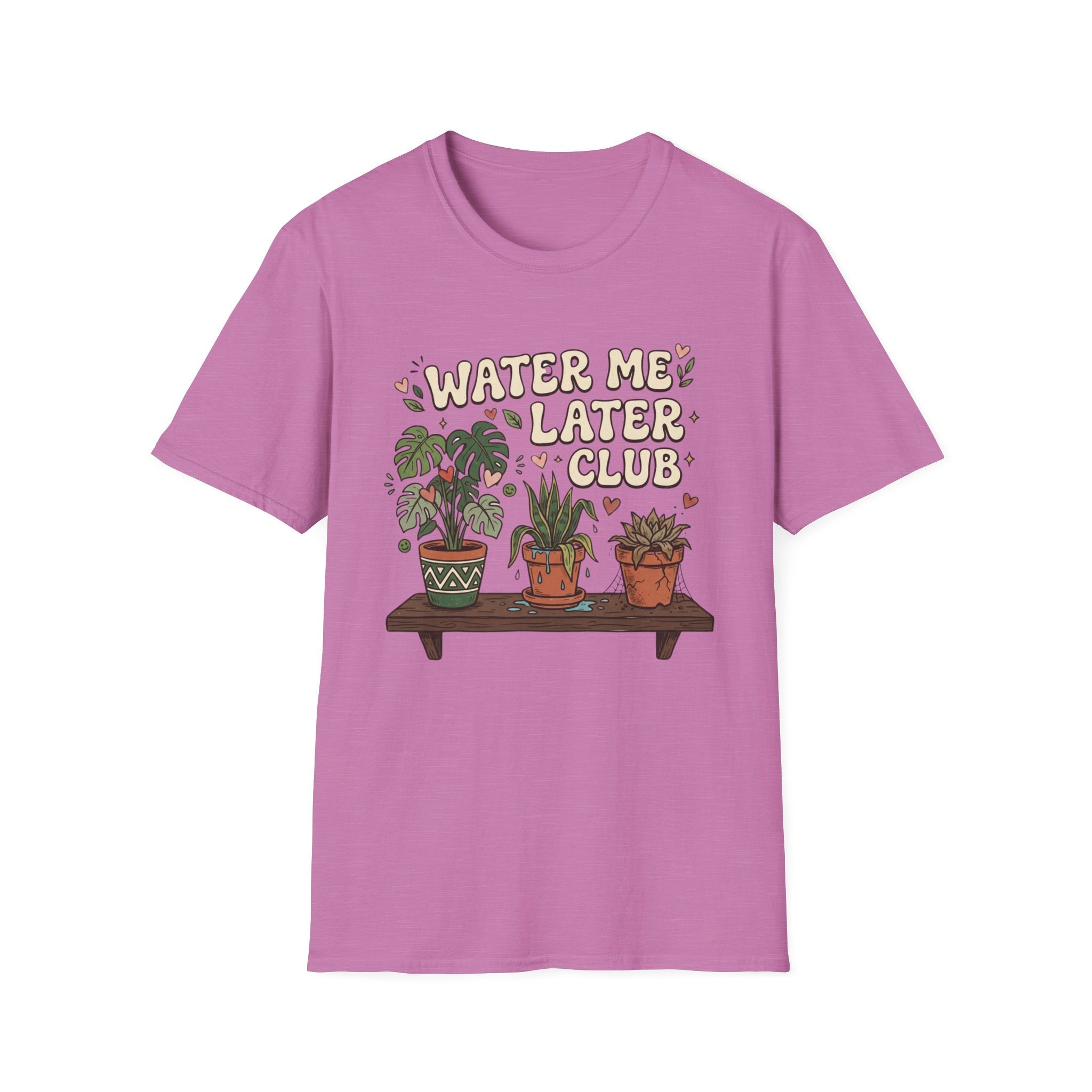 Water Me Later Chaotic Plant Shelf G1 T-Shirt