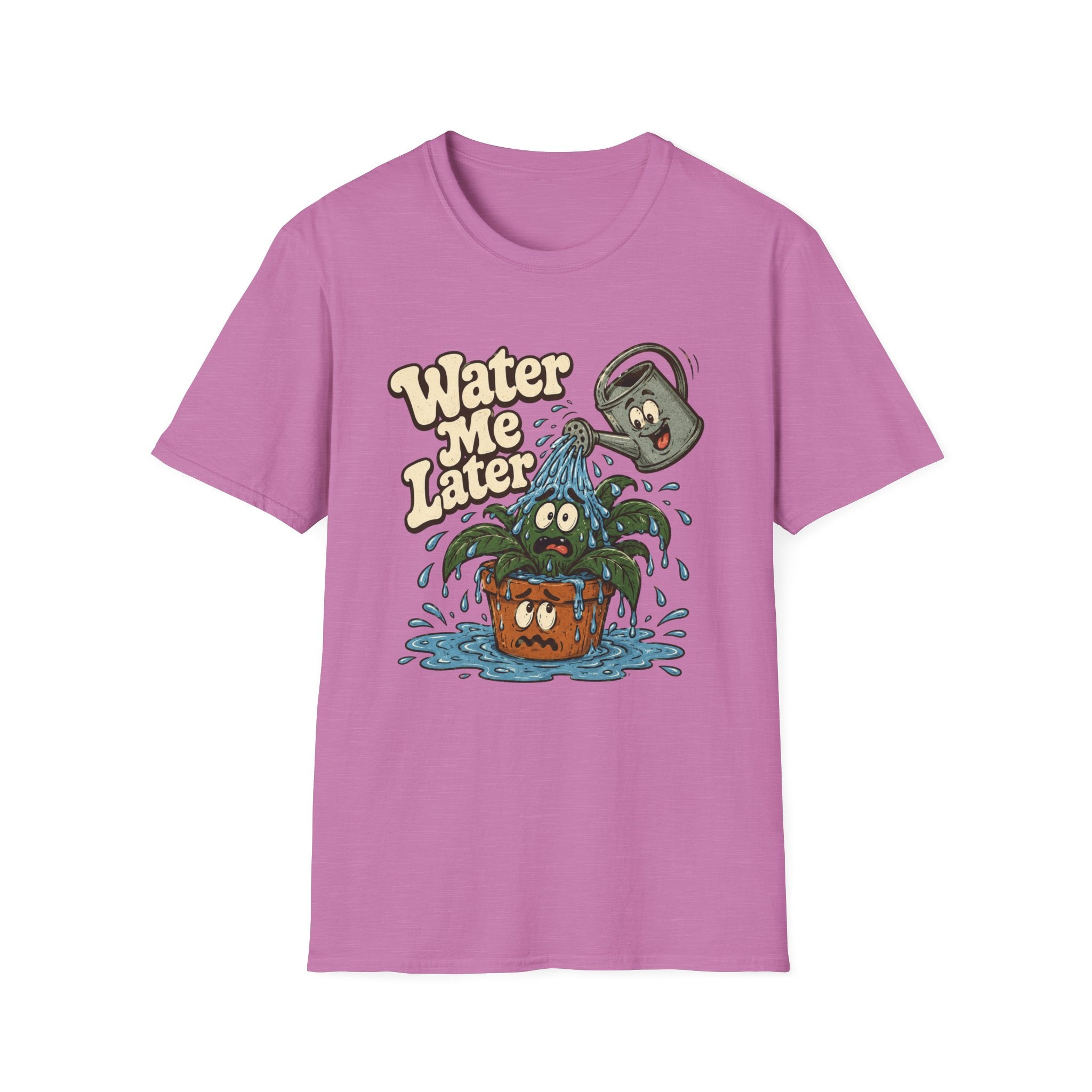 Water Me Later Overwatered Plant Panic C1 T-Shirt