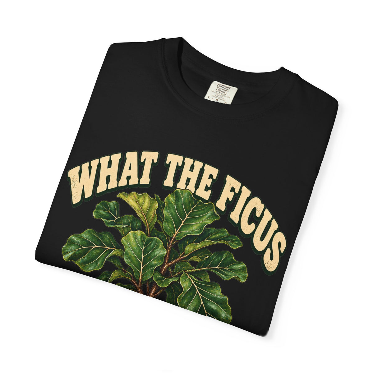What the Ficus Premium T-Shirt