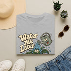Water Me Later Overwatered Plant Panic C1 T-Shirt