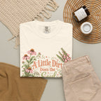 A Little Dirt Does the Soul Good Premium T-Shirt
