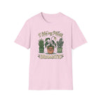 I Like My Plants Dramatic G1 T-Shirt