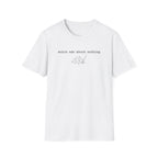 mulch ado about nothing G1 T-Shirt