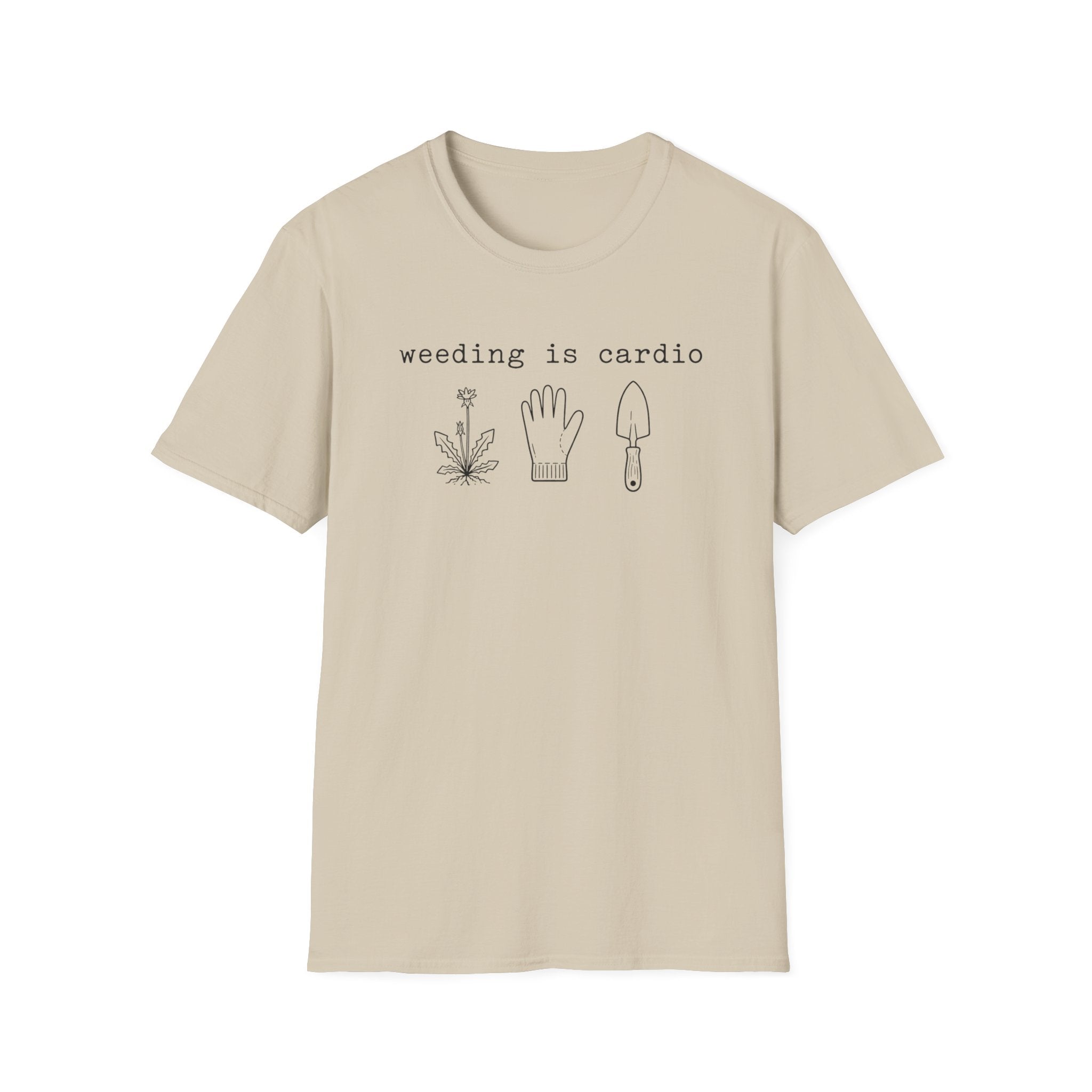 weeding is cardio C1 T-Shirt