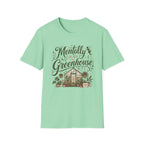 Mentally in My Greenhouse C1 T-Shirt