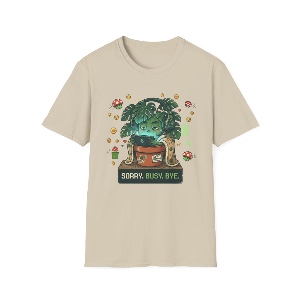 Sorry Busy Bye G2 T-Shirt