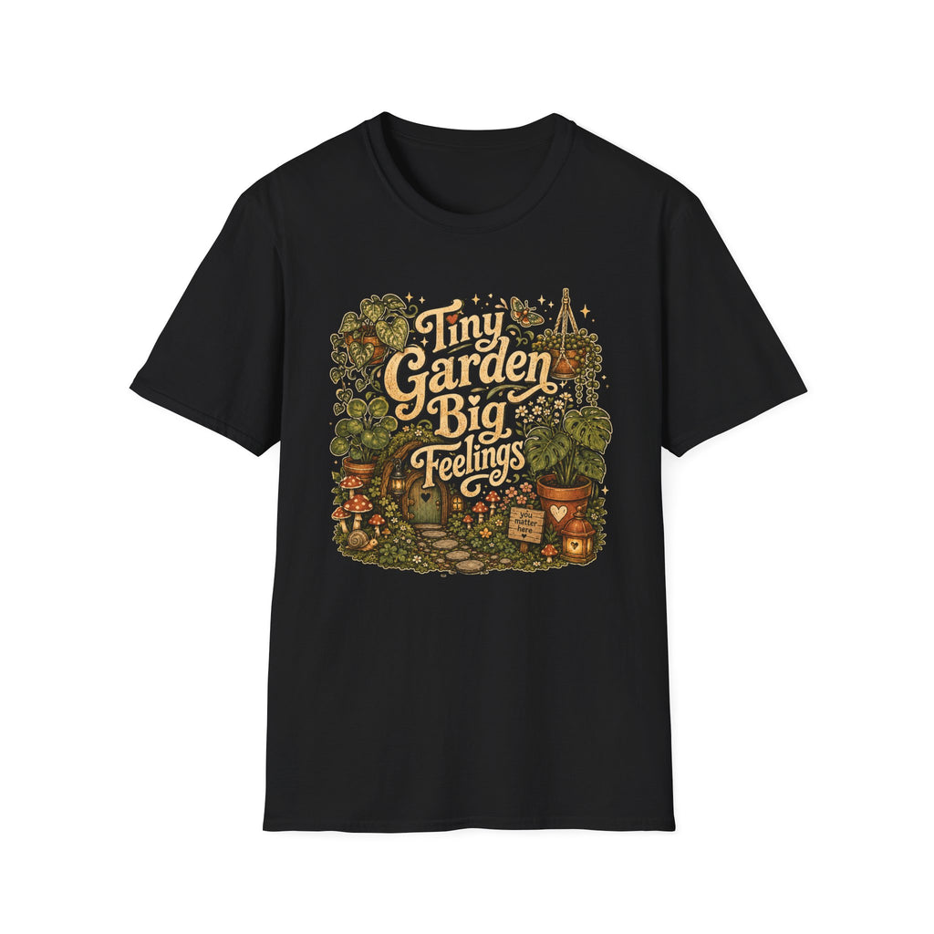 Tiny Garden Big Feelings C1 T-Shirt