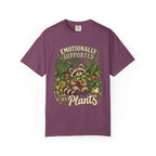 Emotionally Supported by Plants Plant T-Shirt
