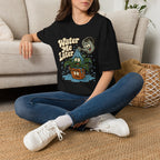 Water Me Later Overwatered Plant Panic C1 T-Shirt