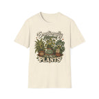 Emotionally Attached to My Plants C1 T-Shirt
