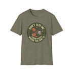 Don’t Test Me I Know Where the Dirt Is C1 T-Shirt
