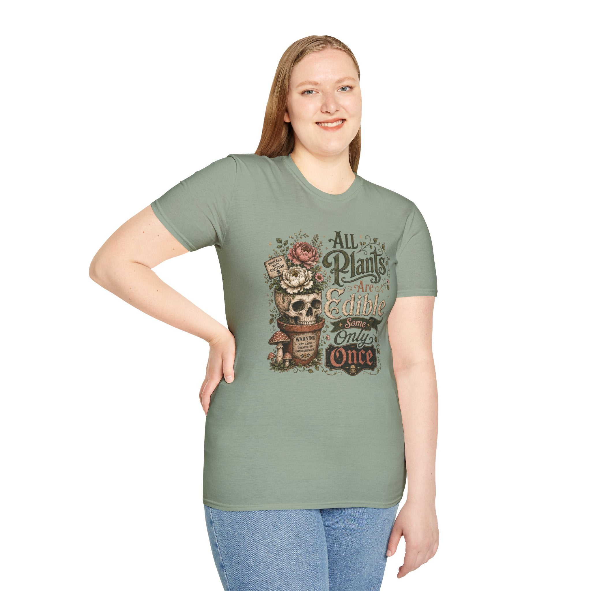 All Plants are Edible Some only Once C2 T-Shirt