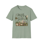 Mentally in My Greenhouse C2 T-Shirt