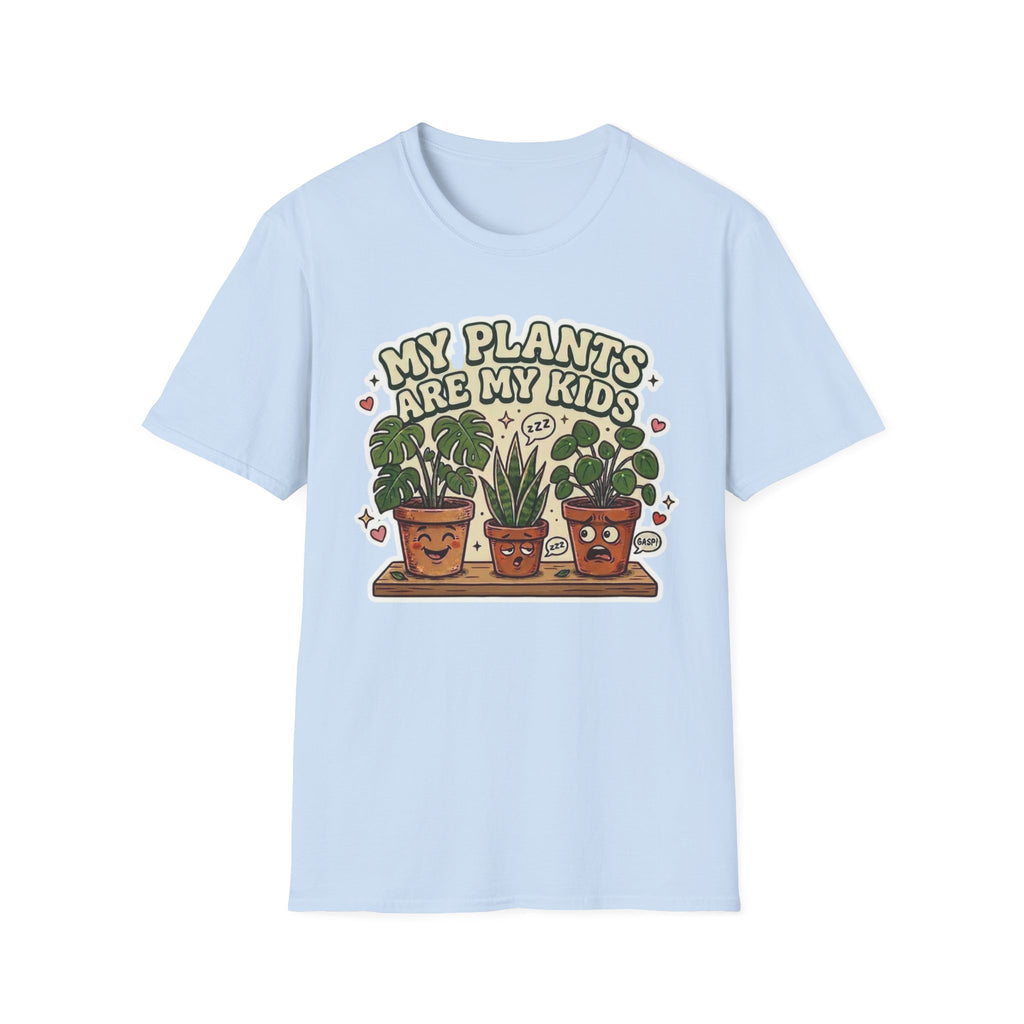 My Plants are My Kids T-Shirt G1