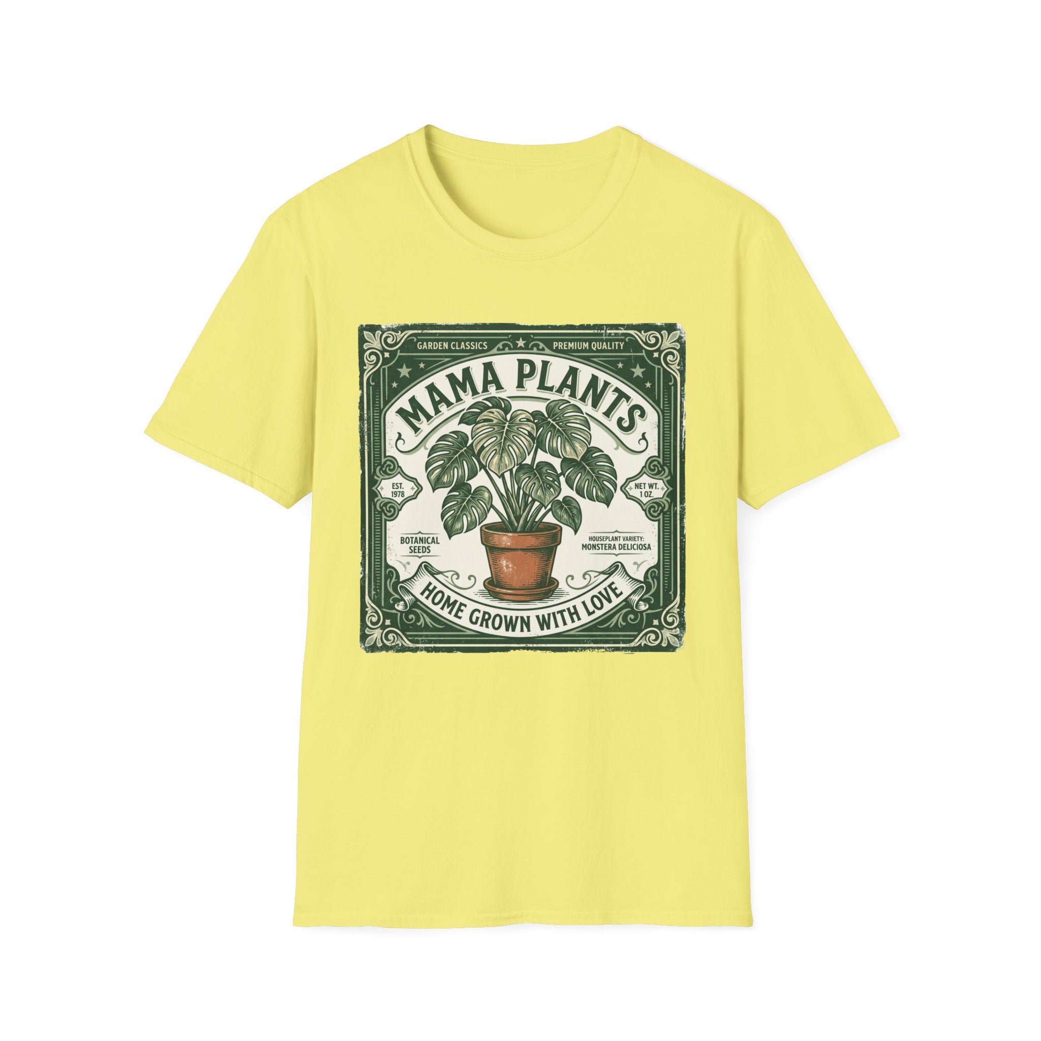 Mama Plants Home Grown with Love G1 T-Shirt