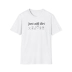 just add dirt C2 T-Shirt
