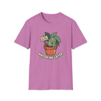 Water Me Later Do Not Disturb G1 T-Shirt