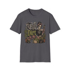 Talk Dirt to Me C1 T-Shirt