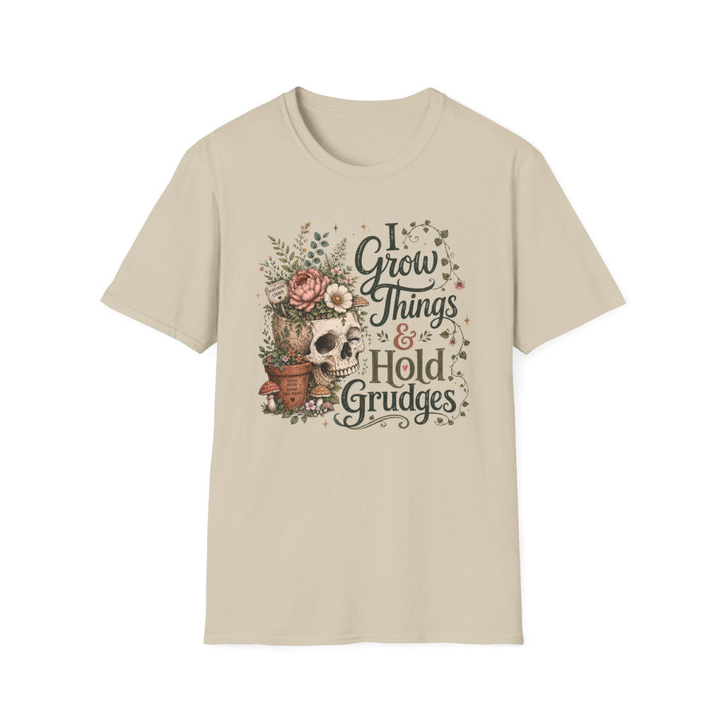 I Grow things hold grudges garden C1 T-Shirt