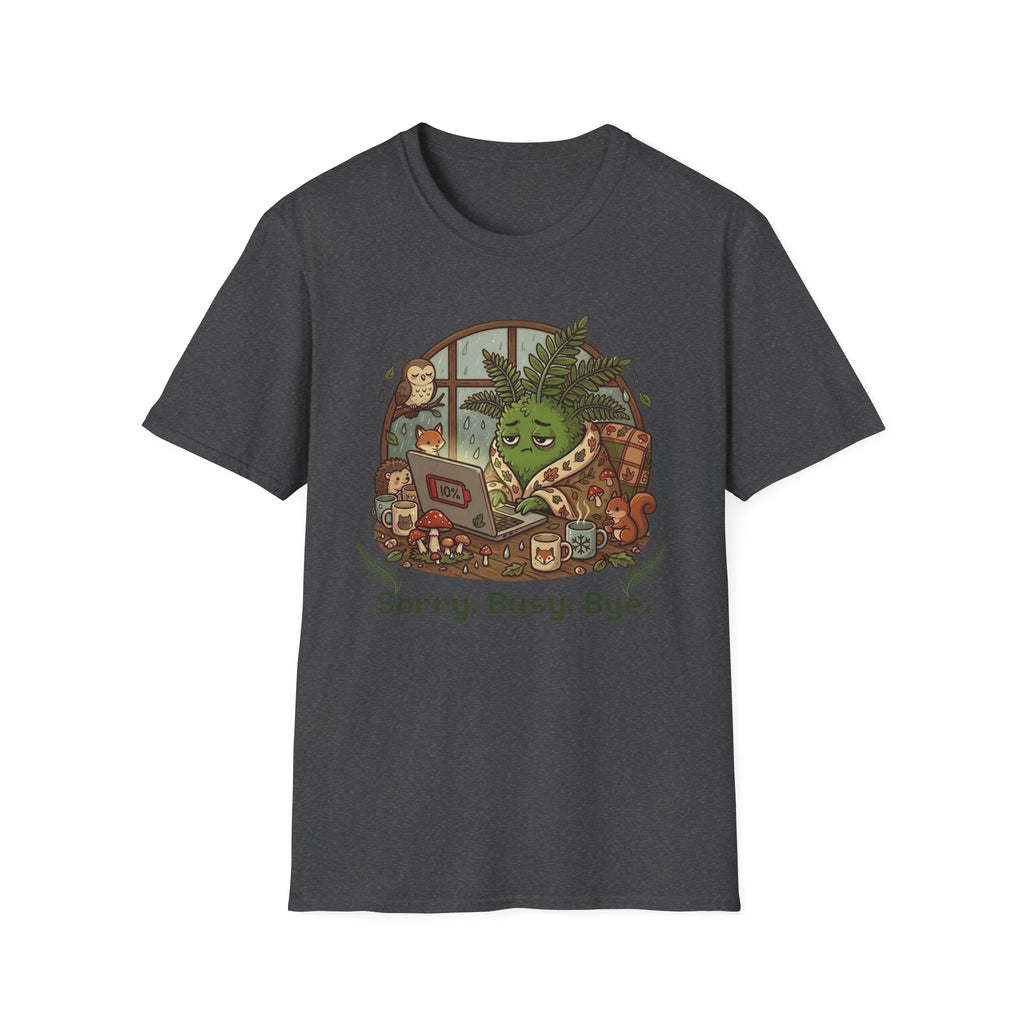 Sorry Busy Bye G1 T-Shirt