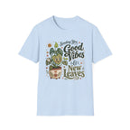Sending You Good Vibes & New Leaves C1 T-Shirt