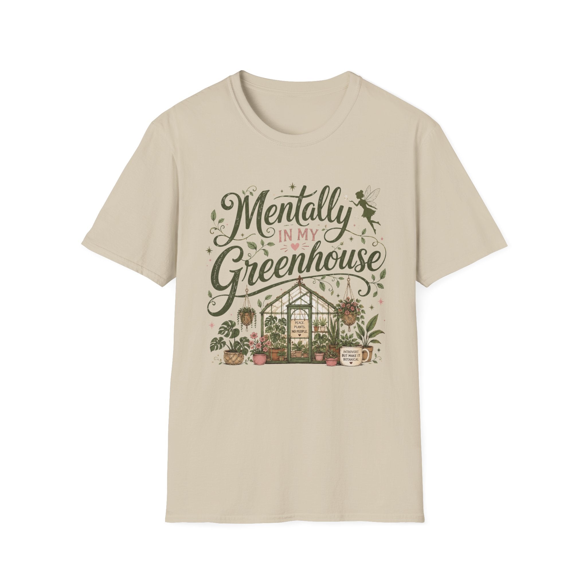 Mentally in My Greenhouse C1 T-Shirt