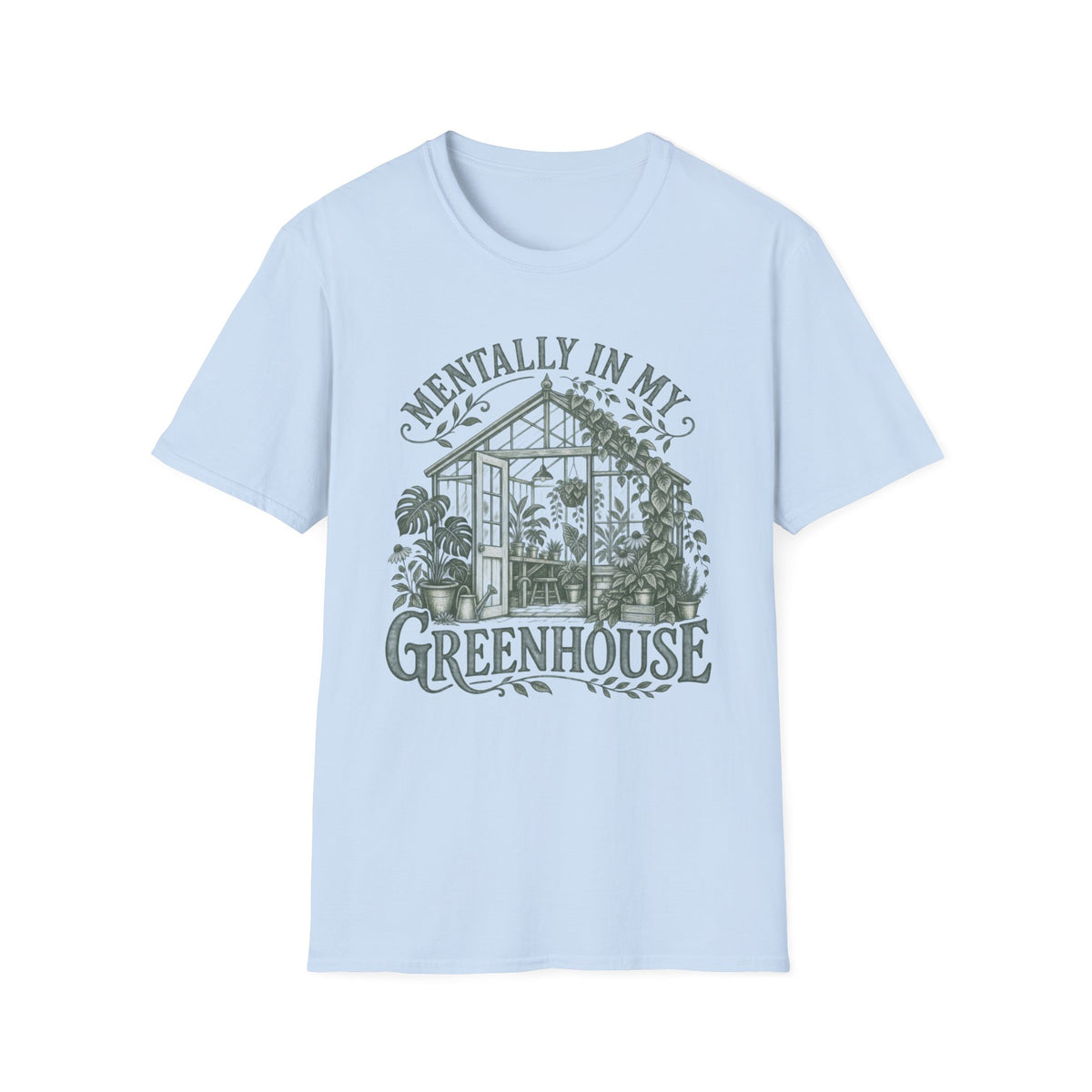 Mentally in My Greenhouse Dark C1 T-Shirt