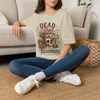 Dead Tired Still Blooming C1 T-Shirt