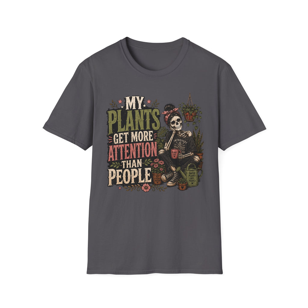 My Plants Get More Attention Than People Gothic C1 T-Shirt