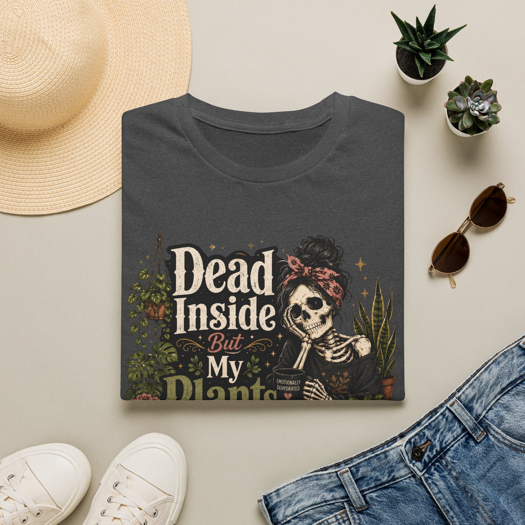Dead Inside But My Plants Are Thriving C2 T-Shirt