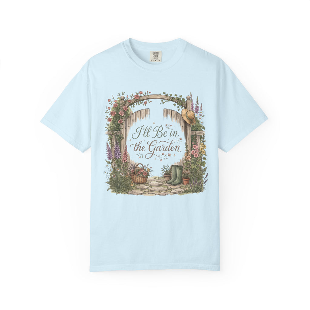 I'll Be in the Garden G1 - Premium T-Shirt