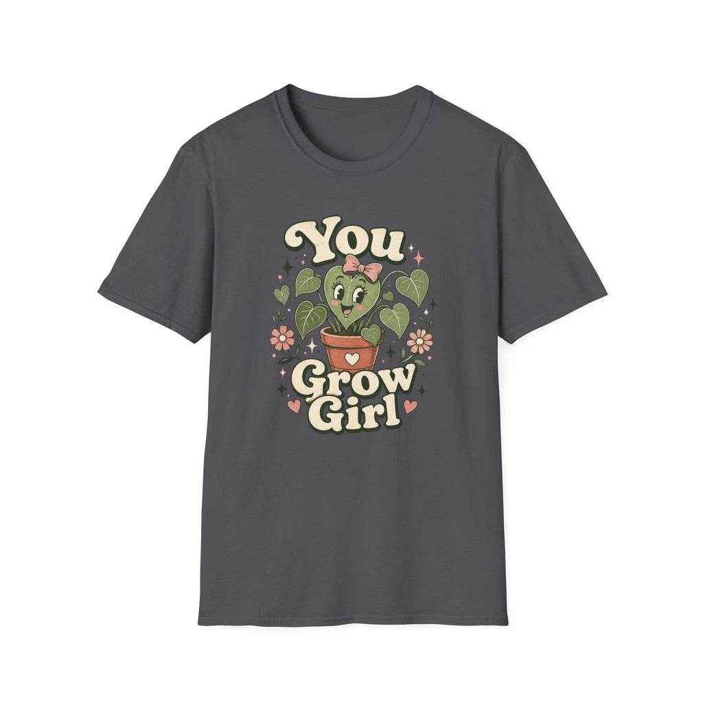 You Grow Girl C1 T-Shirt