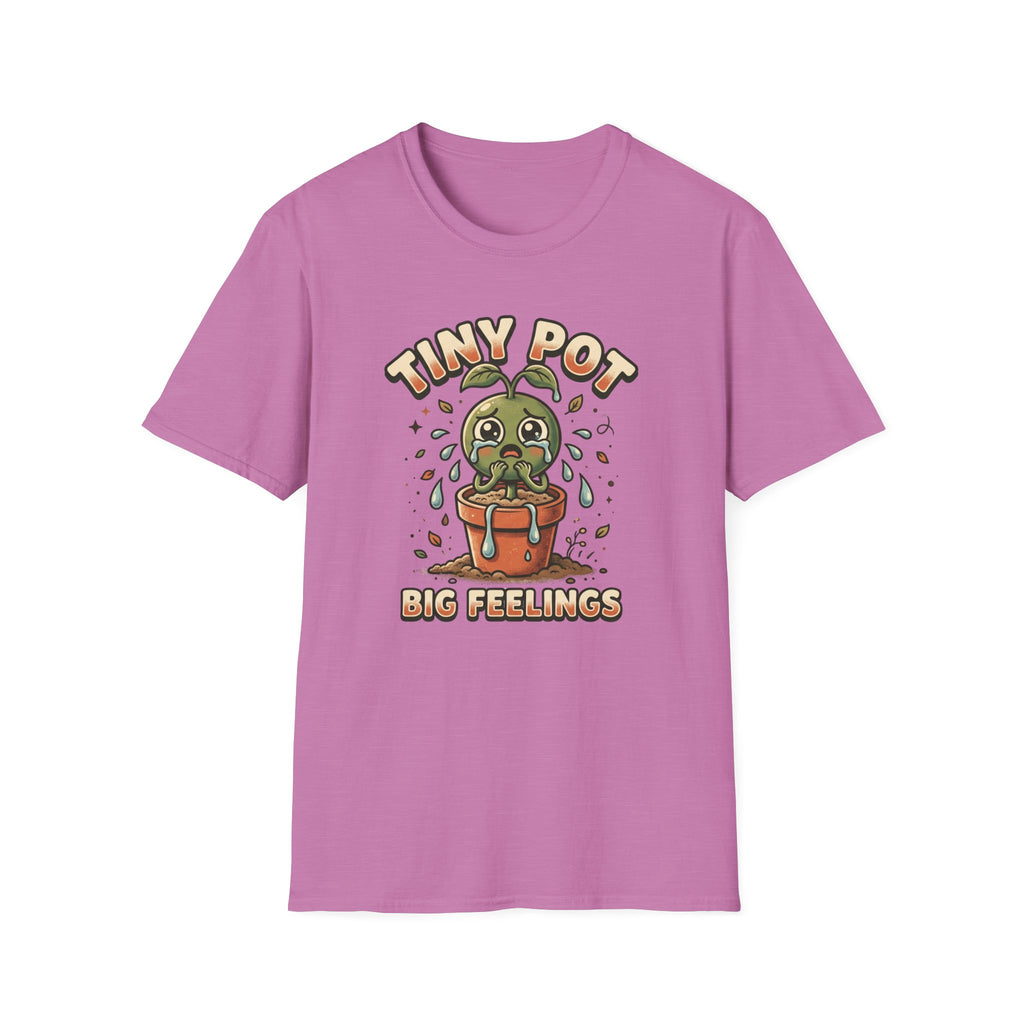 Tiny Pot Big Feelings G1 T-Shirt