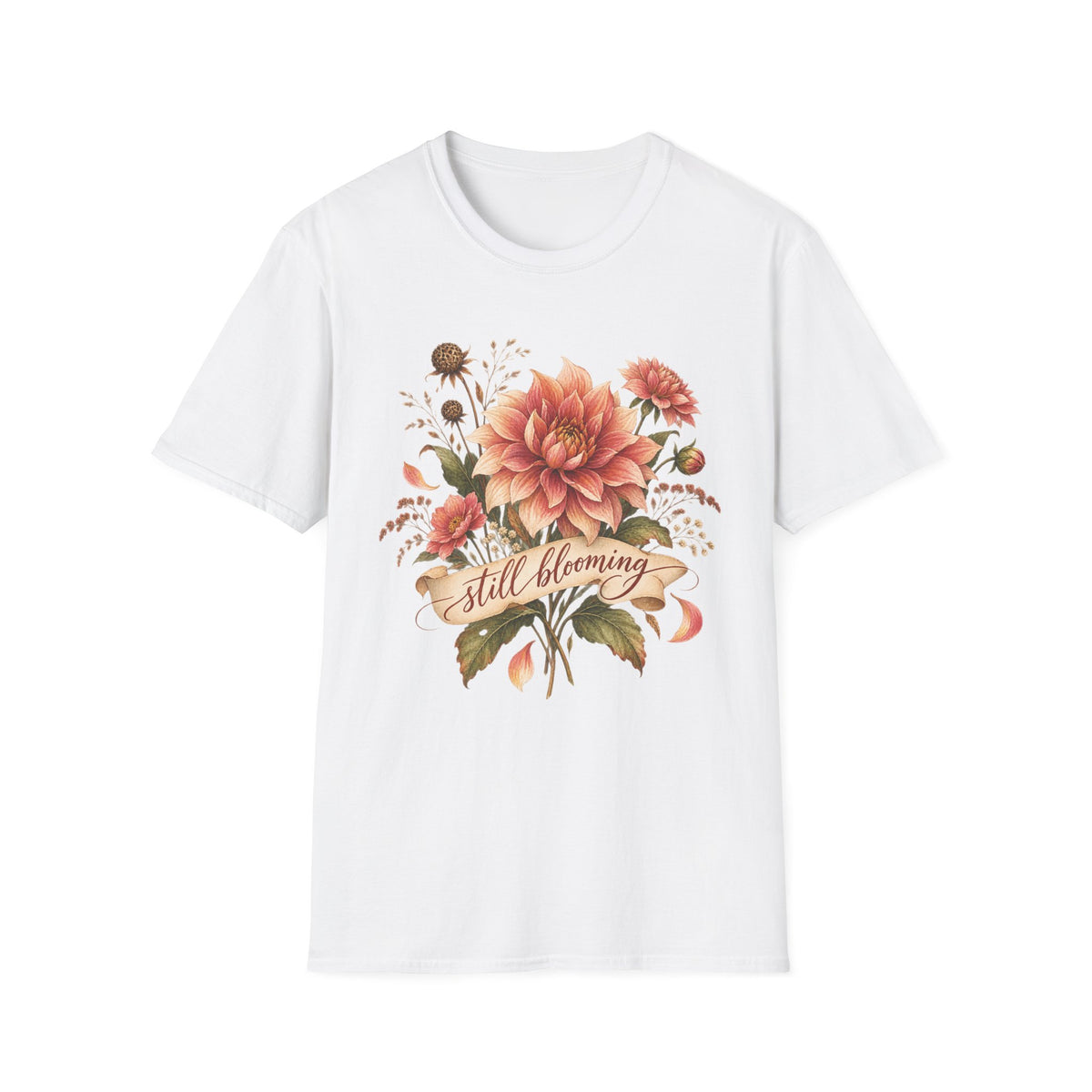 Still Blooming T-Shirt