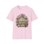 My Garden Is My Therapy CL3C1 T-Shirt